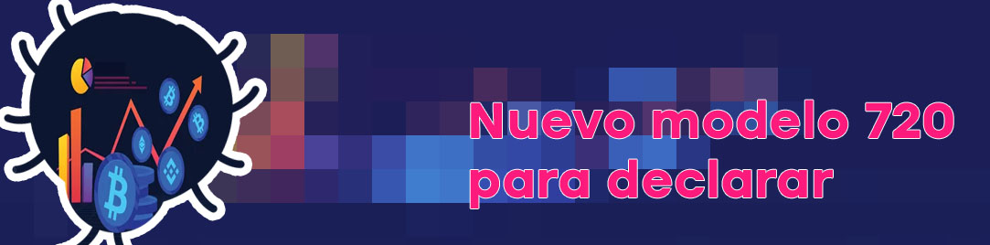 Como declarar las criptomonedas en el modelo 720