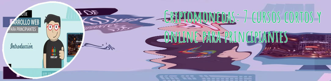 Curso criptomonedas para principiantes